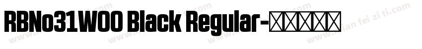 RBNo31W00 Black Regular字体转换